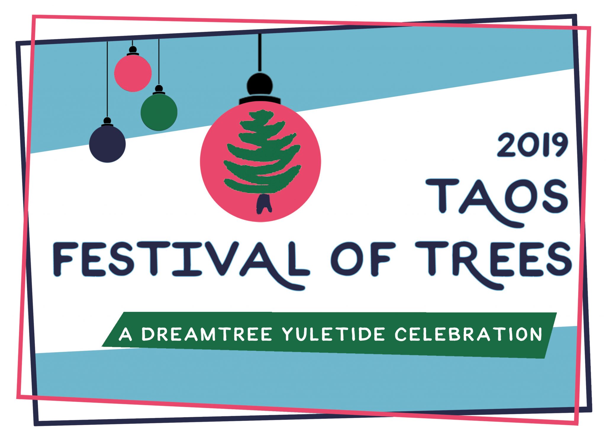 DreamTree Project 2019 Festival of Trees event invitation